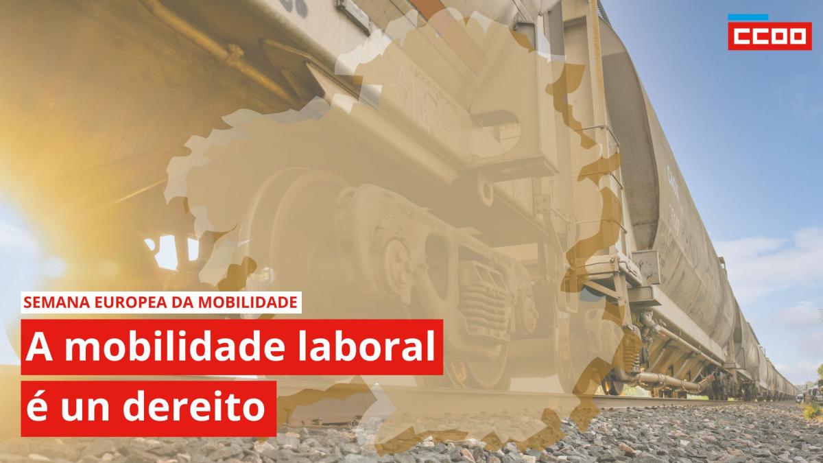 CCOO reivindica a mobilidade laboral como un dereito