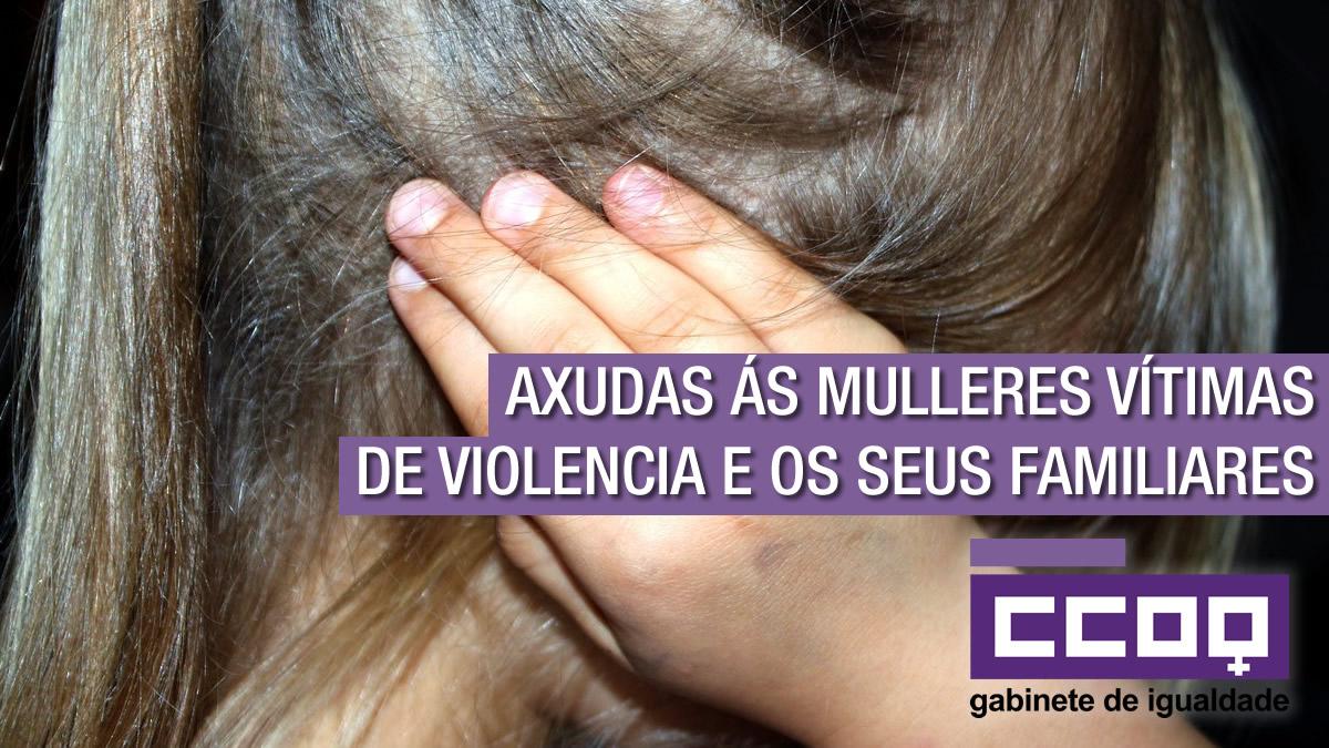 Axudas s mulleres vtimas de violencia e os seus familiares