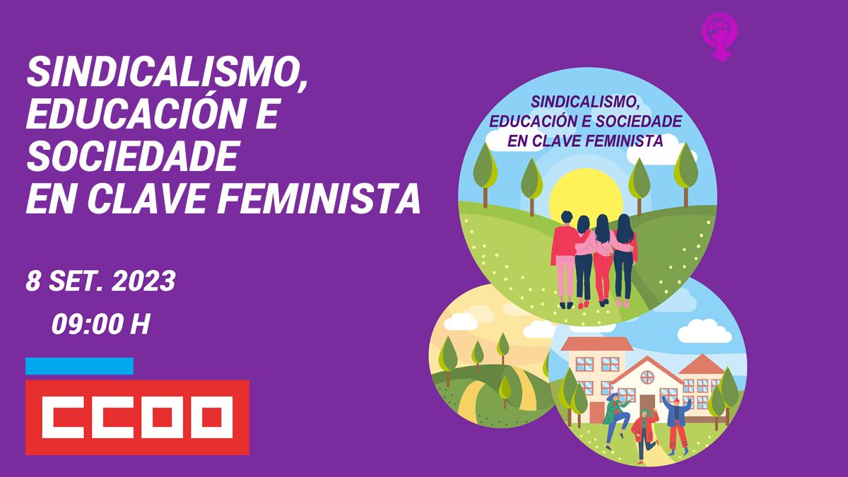 Sindicalismo, educacin e sociedade en clave feminista
