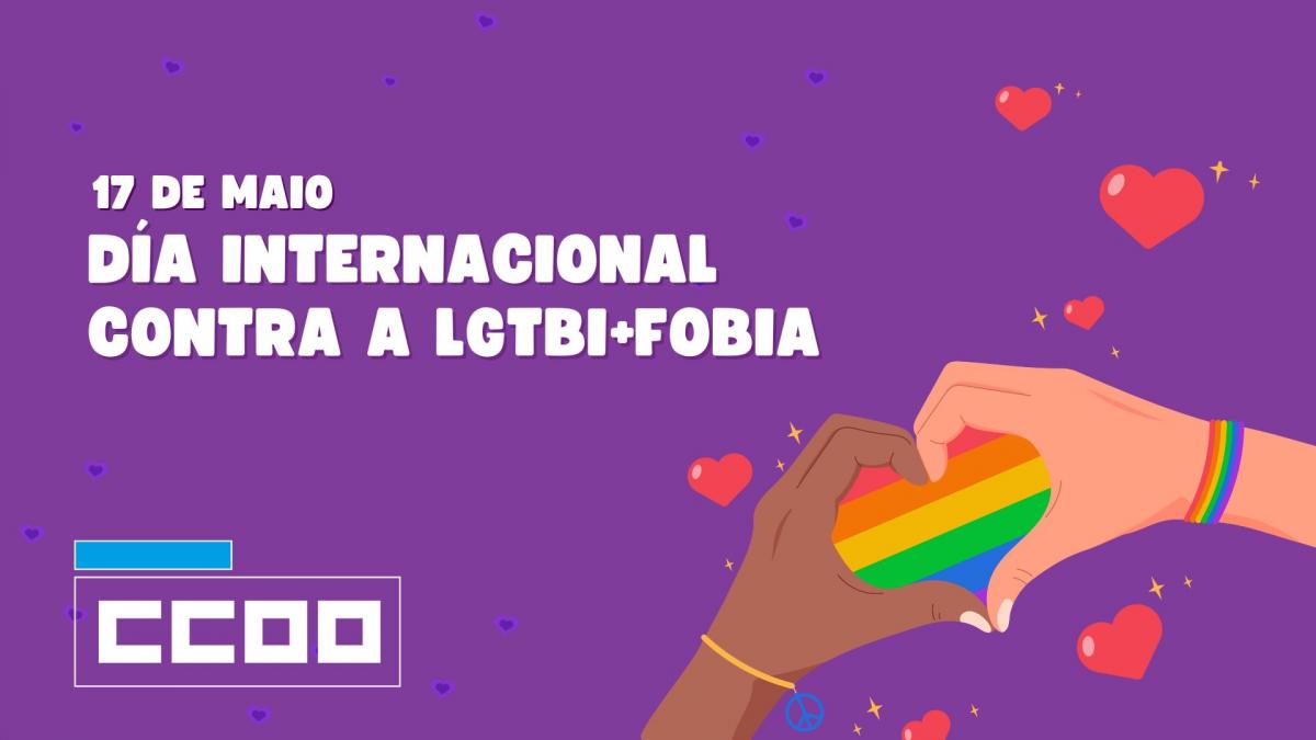 17 de maio, Día Internacional contra a LGTBI+fobia