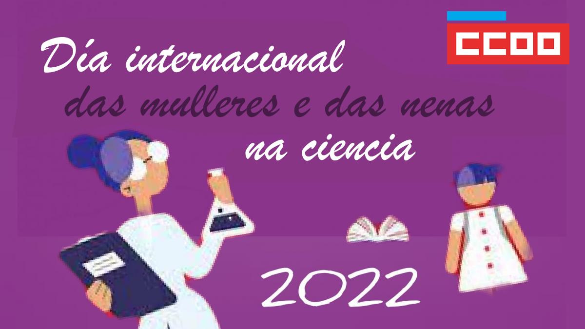 Da internacional das mulleres e das nenas na ciencia 2022