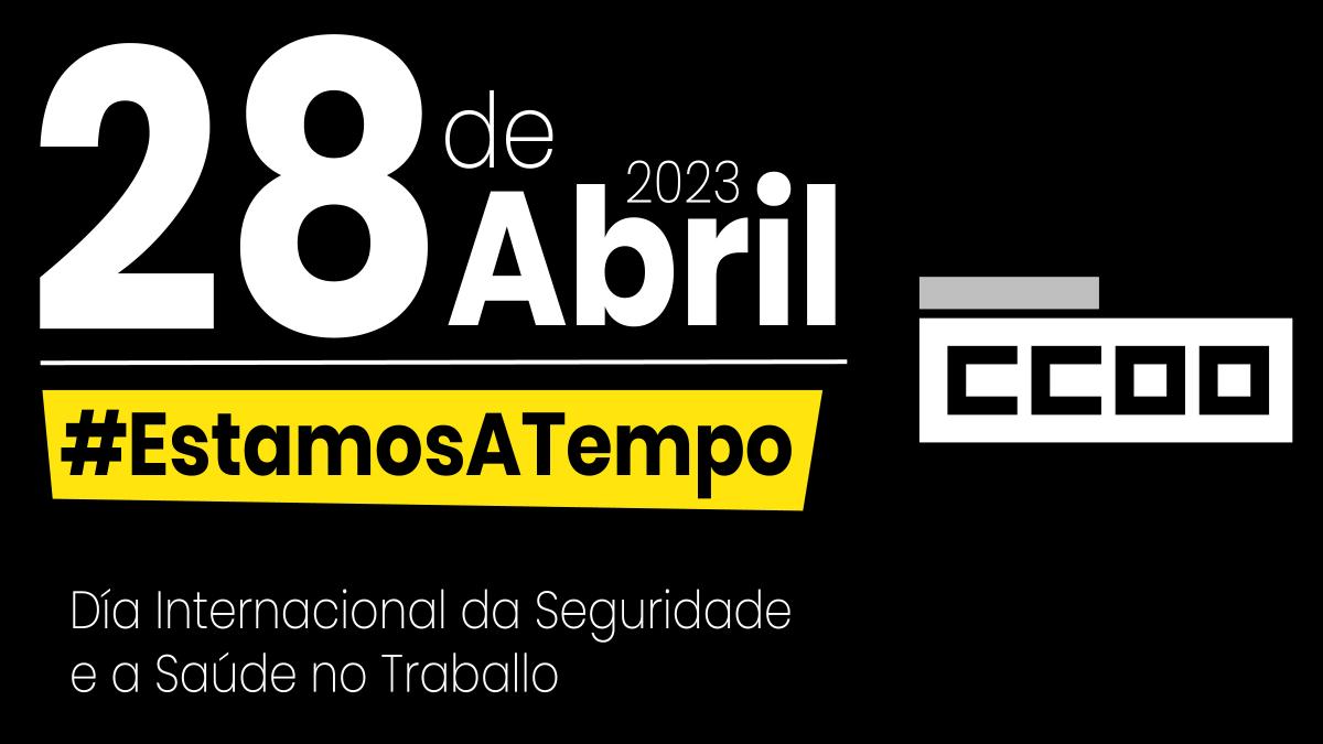 28 de abril, Da Internacional da Seguridade e a Sade no Traballo