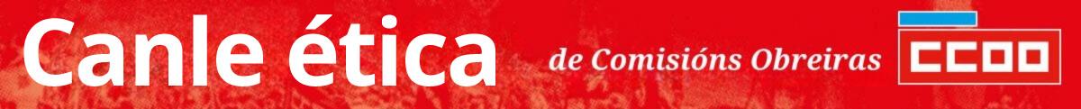 Canle tica de CCOO