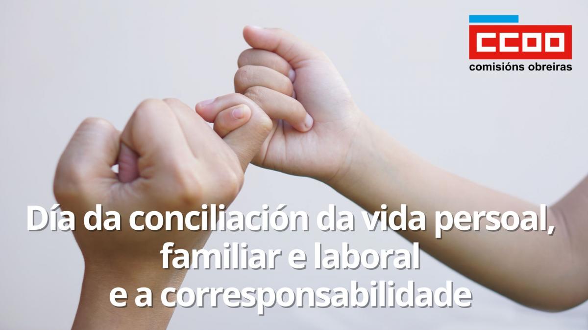 O 23 de marzo  o Da da conciliacin da vida persoal, familiar e laboral e a corresponsabilidade