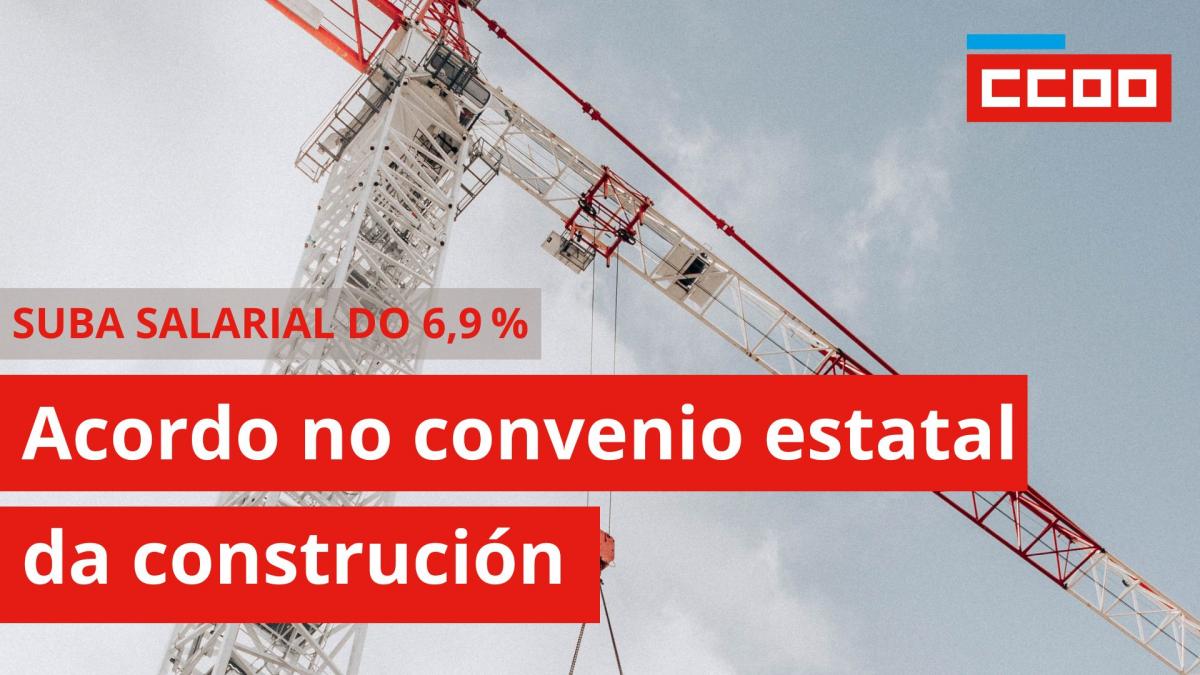 Acordo no convenio estatal da construción, cunha suba salarial do 6,9%