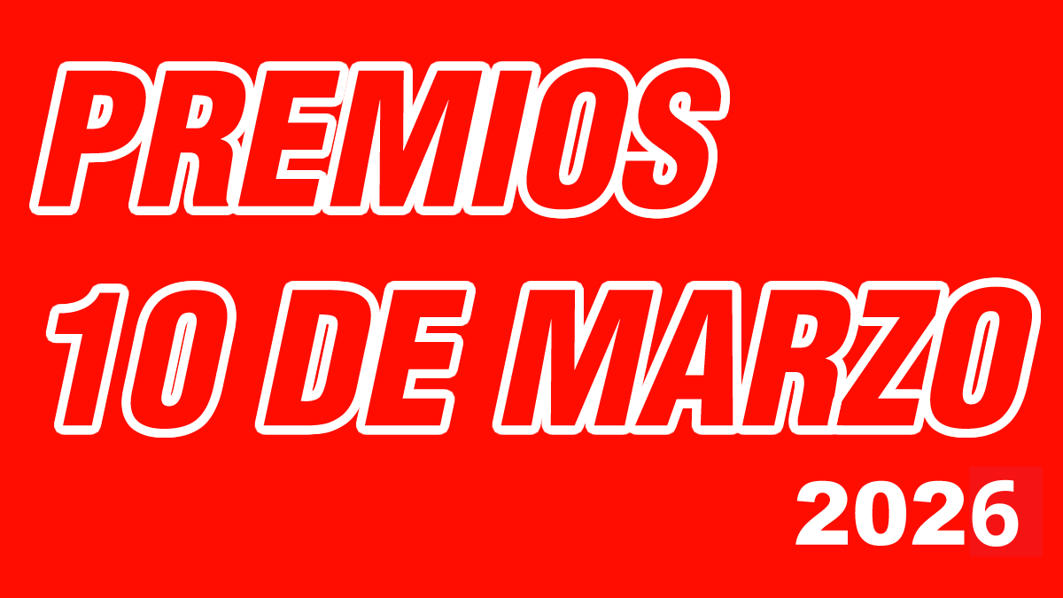 Premios 10 de Marzo 2026
