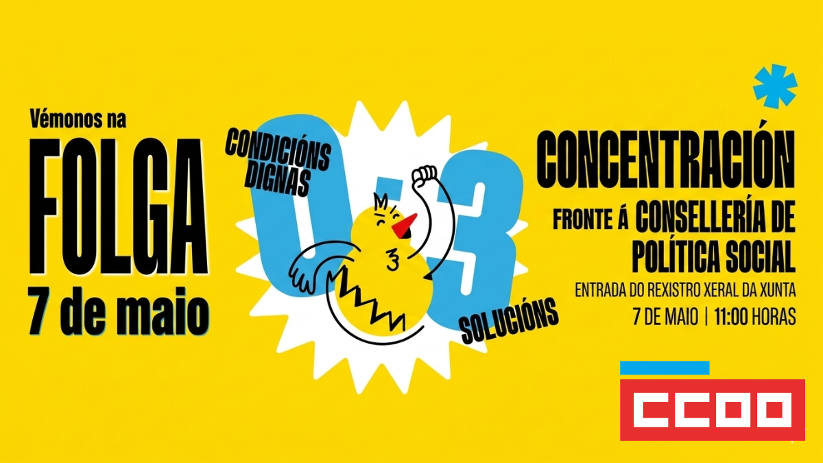 Cartel da concentración convocada diante de Política Social.